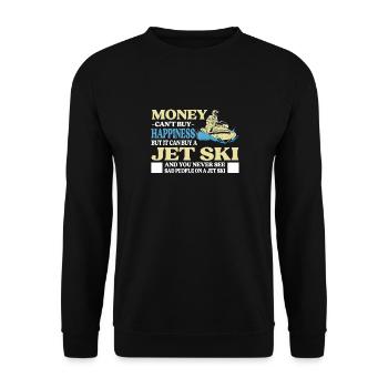 Money can't buy happiness but a jet ski - Unisex Sweatshirt - black - Front - Alina (178cm) & Michal (187cm)