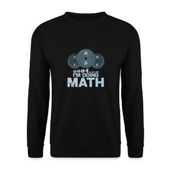 Chut... Je fais des maths, de l’haltérophilie - Sweat-shirt Unisexe - noir - Devant - Alina (178cm) & Michal (187cm)