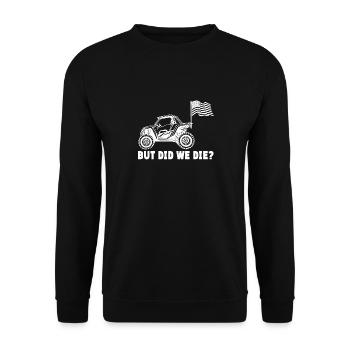 Offroad Abenteuer: But Did We Die? - Unisex Pullover - Schwarz - Vorne - Alina (178cm) & Michal (187cm)