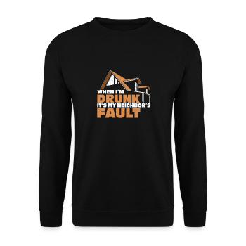 When I'm drunk it's my fault - Unisex Sweatshirt - black - Front - Alina (178cm) & Michal (187cm)