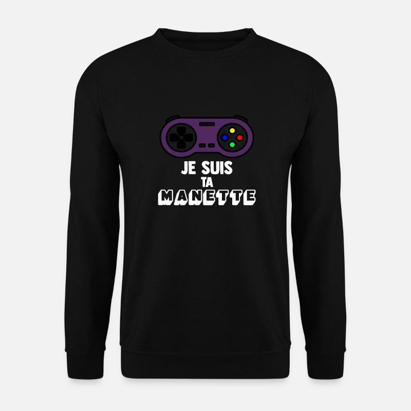 je suis ta manette - Sweat-shirt Unisexe - noir