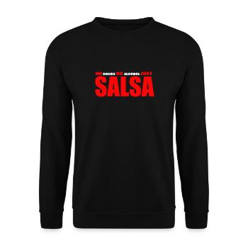 Keine Drogen, kein Alkohol, nur Salsa - Unisex Pullover - Schwarz - Vorne - Alina (178cm) & Michal (187cm)