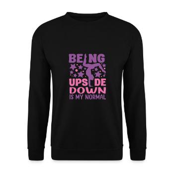 Being Upside Down Is My Normal Funny Gymnast Gift - Unisex Sweatshirt - black - Front - Alina (178cm) & Michal (187cm)