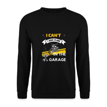 Ich kann keine Pläne in der Garage Motorrad haben - Unisex Pullover - Schwarz - Vorne - Alina (178cm) & Michal (187cm)