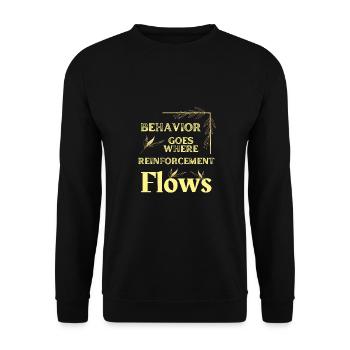 Behavior Goes Where Reinforcement Flows - Unisex Sweatshirt - black - Front - Alina (178cm) & Michal (187cm)