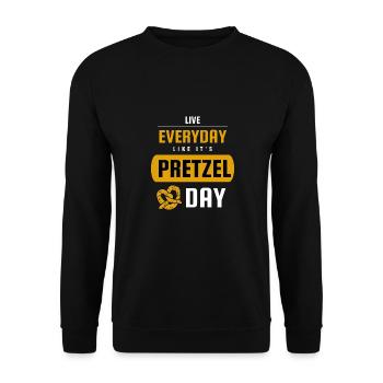 Live Everyday Like It's Pretzel Day April 26th - Unisex Sweatshirt - black - Front - Alina (178cm) & Michal (187cm)