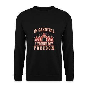 In Carnival I Found My Freedom Circus Performer - Unisex Sweatshirt - black - Front - Alina (178cm) & Michal (187cm)