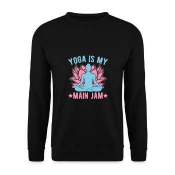 Yoga Is My Main Jam Funny Yoga - Unisex Sweatshirt - black - Front - Alina (178cm) & Michal (187cm)