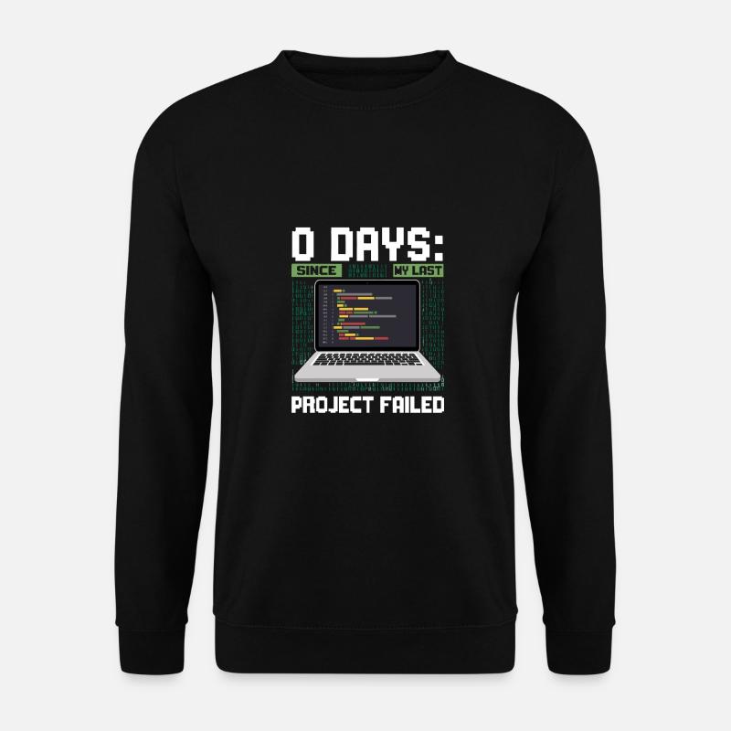 Support technique 0 jours depuis mon dernier projet - Sweat-shirt Unisexe - noir