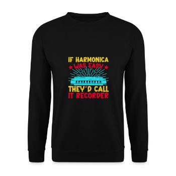 Funny Harmonica Player Was Easy They Call Recorder - Unisex Sweatshirt - black - Front - Alina (178cm) & Michal (187cm)