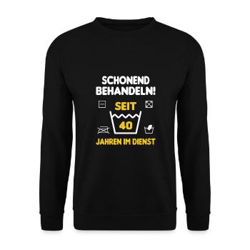 Schonend Behandeln Seit 40 Jahren Im Dienst - Unisex Pullover - Schwarz - Vorne - Alina (178cm) & Michal (187cm)