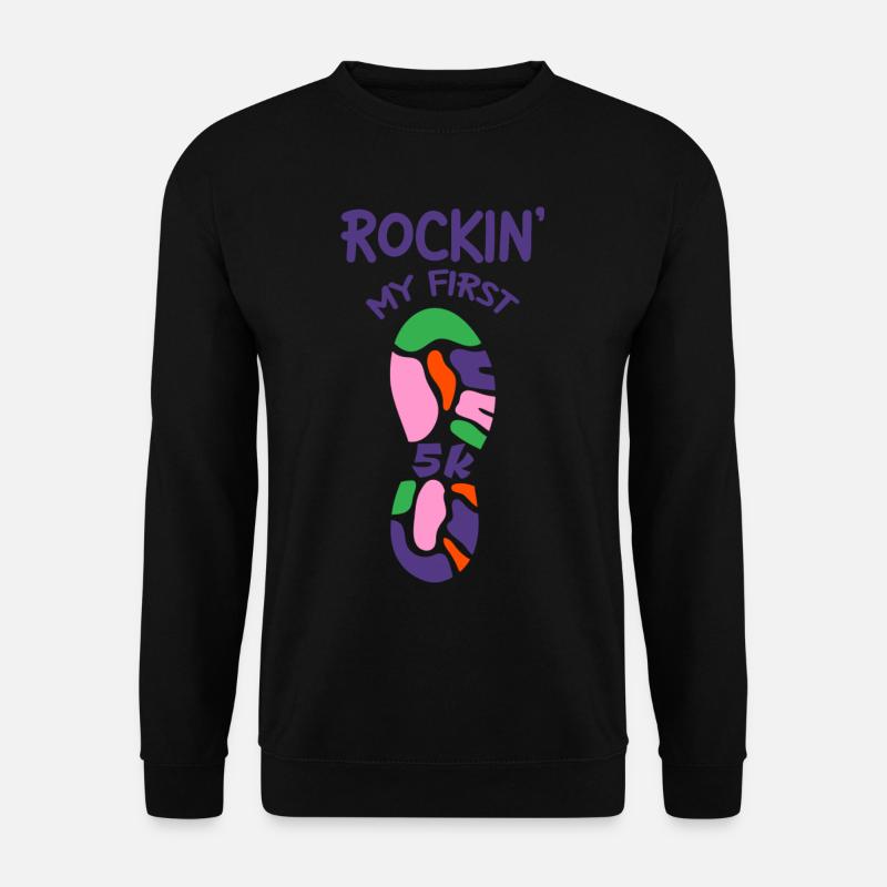 Rockin' My First 5k 2 - Unisex Sweatshirt - black