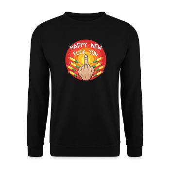 Happy New Fuck You - Unisex Sweatshirt - black - Front - Alina (178cm) & Michal (187cm)
