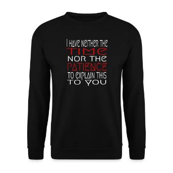 Sarkasmus Ironie Spruch Humor Fun Geschenkidee - Unisex Pullover - Schwarz - Vorne - Alina (178cm) & Michal (187cm)