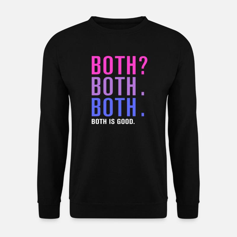 Beides ist guter Stolz - Unisex Pullover - Schwarz