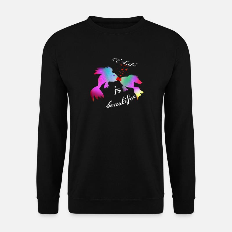 Life is beautifue - Unisex Pullover - Schwarz
