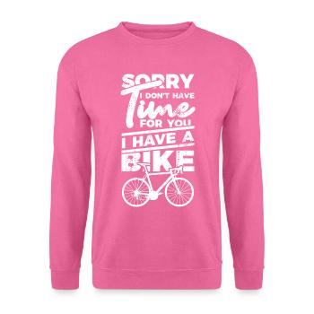 Keine Zeit ich habe ein Fahrrad - Unisex Pullover - Pink - Vorne