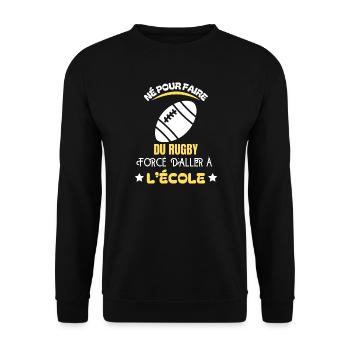 Geboren für Schulrugby - Unisex Pullover - Schwarz - Vorne - Alina (178cm) & Michal (187cm)
