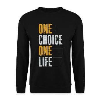 one choice one life - Unisex Sweatshirt - black - Front - Alina (178cm) & Michal (187cm)