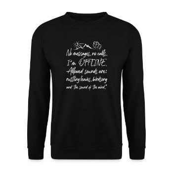 Offline Nature Graffiti Time Out Forest Tree Mountain Text - Unisex Sweatshirt - black - Front - Alina (178cm) & Michal (187cm)