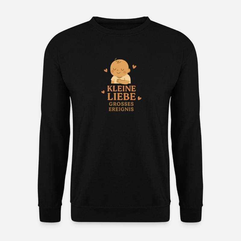 Kleine Liebe Grosses Ereingnis - Unisex Pullover - Schwarz