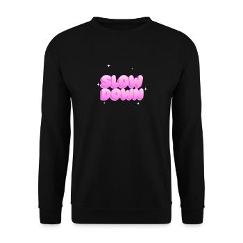 Slow down - Unisex Sweatshirt - black - Front - Alina (178cm) & Michal (187cm)