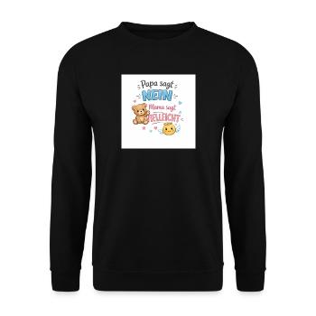 Papa sagt Nein Mama sagt Vielleicht - Unisex Pullover - Schwarz - Vorne - Alina (178cm) & Michal (187cm)