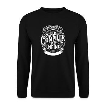 The compiler says no - Unisex Sweatshirt - black - Front - Alina (178cm) & Michal (187cm)