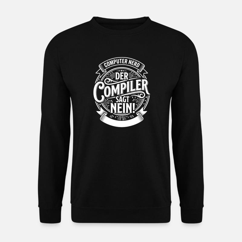 The compiler says no - Unisex Sweatshirt - black
