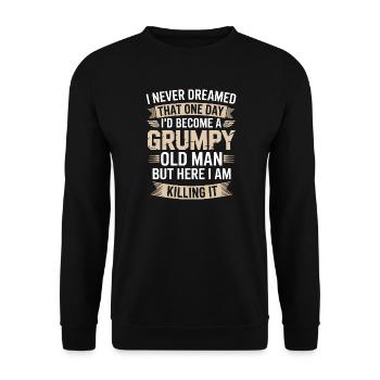 Grumpy Old Man: Es töten - Unisex Pullover - Schwarz - Vorne - Alina (178cm) & Michal (187cm)