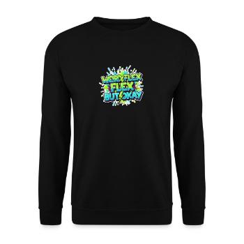 Weird Flex Okay Graffiti - Unisex Pullover - Schwarz - Vorne - Alina (178cm) & Michal (187cm)