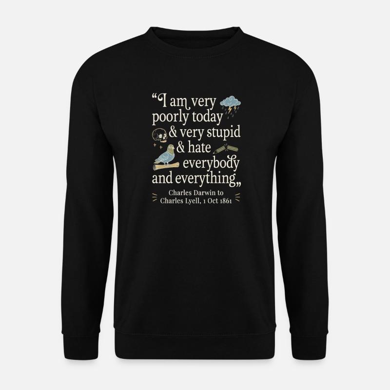 Charles Darwin Lustiges Zitat - Unisex Sweatshirt - black