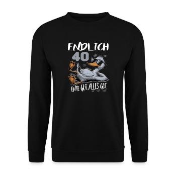 Geburtstag Ente Gut Alles Gut 40 Jahre Comic - Unisex Pullover - Schwarz - Vorne - Alina (178cm) & Michal (187cm)