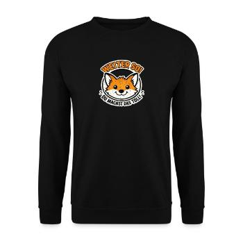 Motivierender Fuchs: Weiter So - Unisex Pullover - Schwarz - Vorne - Alina (178cm) & Michal (187cm)