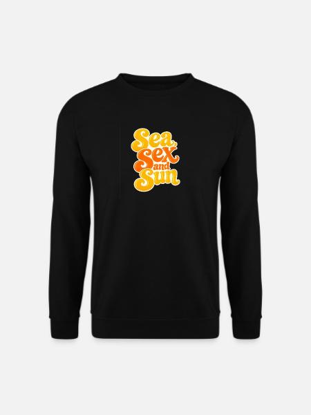 Meer, Sex und Sonne - Unisex Pullover - Schwarz
