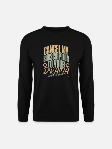 Drama-Typografie-Design abbrechen - Unisex Pullover - Schwarz