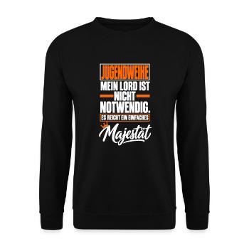 Jugendweihe Majestät mit Krone - Unisex Pullover - Schwarz - Vorne - Alina (178cm) & Michal (187cm)