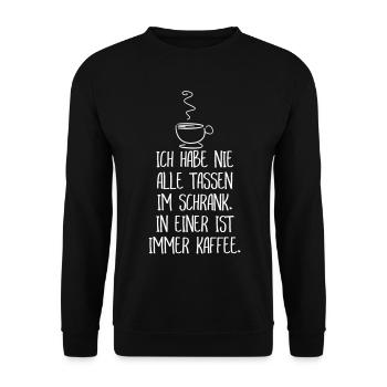 Ich habe nie alle Tassen im Schrank Kaffee Lustig - Unisex Pullover - Schwarz - Vorne - Alina (178cm) & Michal (187cm)