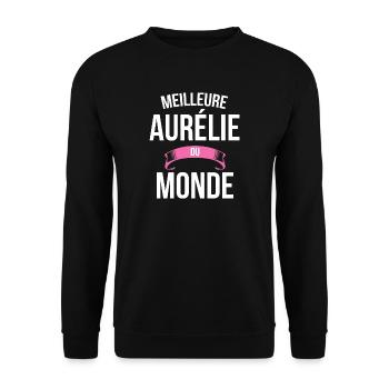 Meilleure Aurélie du monde femme - Sweat-shirt Unisexe - noir - Devant - Alina (178cm) & Michal (187cm)