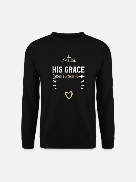 His grace is sufficient - Jesus - Unisex Sweatshirt - black
