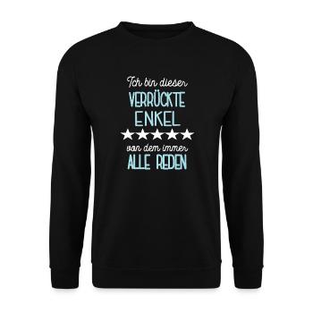Enkel Spruch Enkelsohn Enkeln Enkelsöhne - Unisex Pullover - Schwarz - Vorne - Alina (178cm) & Michal (187cm)
