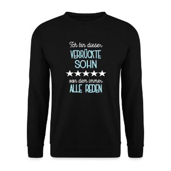 Sohn Lustiger Spruch Stiefsohn Söhne Einzelkind - Unisex Pullover - Schwarz - Vorne - Alina (178cm) & Michal (187cm)
