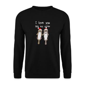I Love You Like No Otter Weihnachten Partner - Unisex Pullover - Schwarz - Vorne - Alina (178cm) & Michal (187cm)