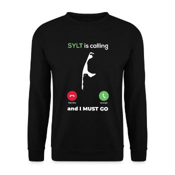 Sylt ruft ich muss los Nordfriesland Nordsee Insel - Unisex Pullover - Schwarz - Vorne - Alina (178cm) & Michal (187cm)