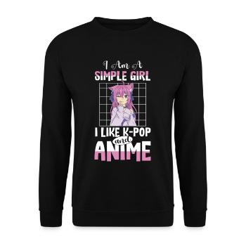 I Am A Simple Girl I Like K-Pop And Anime - Unisex Pullover - Schwarz - Vorne - Alina (178cm) & Michal (187cm)