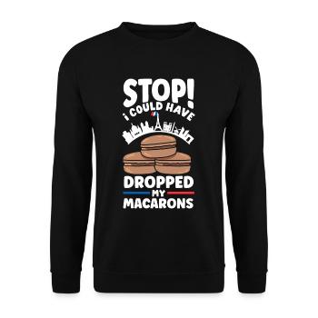 Arrêter! J’aurais pu laisser tomber mes macarons - Sweat-shirt Unisexe - noir - Devant - Alina (178cm) & Michal (187cm)