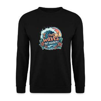 Je chasse les vagues, pas les chèques de paie – Surf et liberté - Sweat-shirt Unisexe - noir - Devant - Alina (178cm) & Michal (187cm)