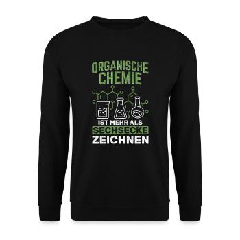 Organische Chemie Mehr Als Sechsecke Chemiker - Unisex Pullover - Schwarz - Vorne - Alina (178cm) & Michal (187cm)