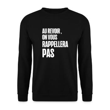 au revoir on vous rappellera pas - Sweat-shirt Unisexe - noir - Devant - Alina (178cm) & Michal (187cm)