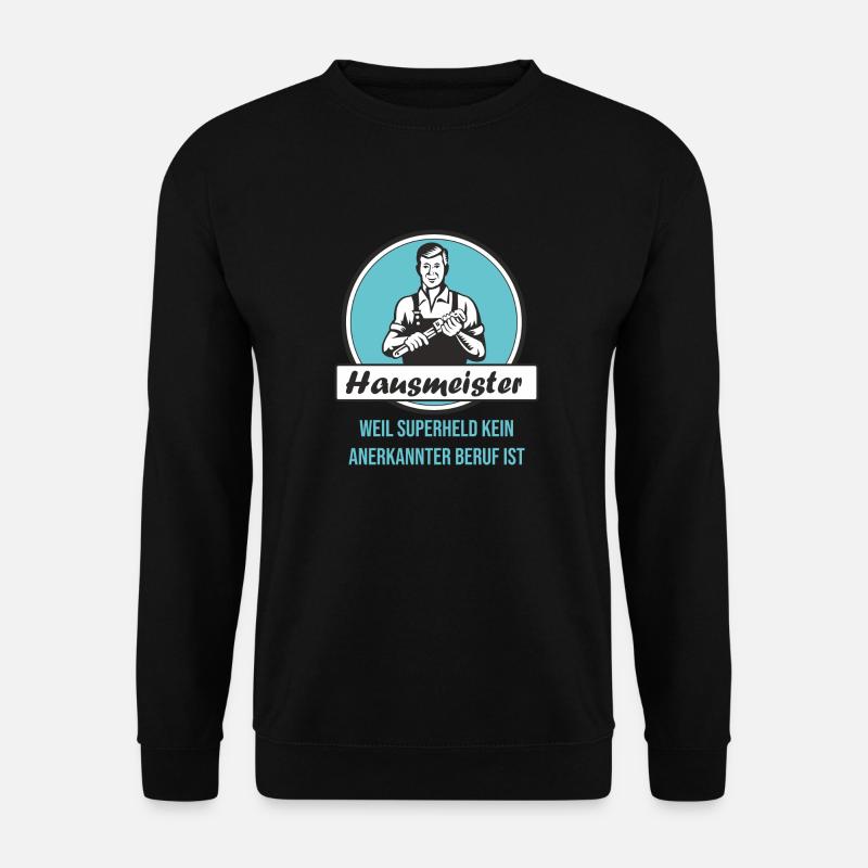 Hausmeister Superheld - Unisex Pullover - Schwarz